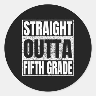 Straight Outta Fifth Grade Funny Cl 2026 Grad Grad Classic Round Sticker