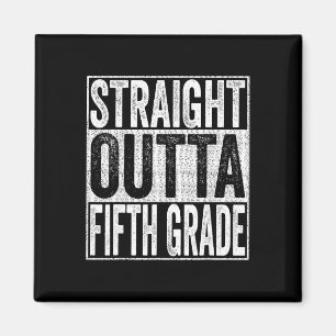 Straight Outta Fifth Grade Graduate 2026 5th Grade Magnet