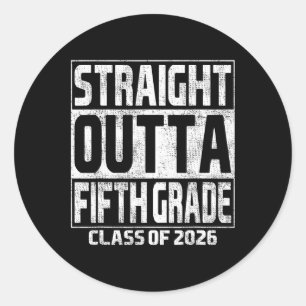 Straight Outta Fifth Grade Graduation Cl 2026 Fift Classic Round Sticker