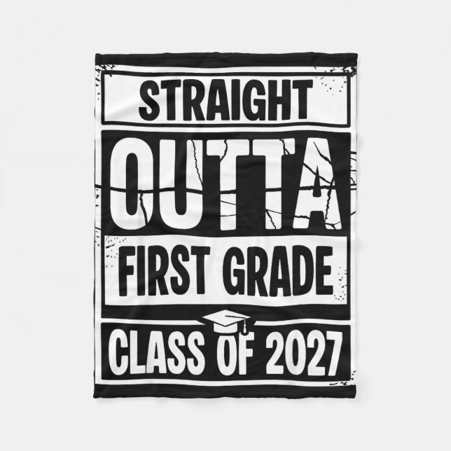 Straight outta first grade graduation class of fleece blanket (Front)