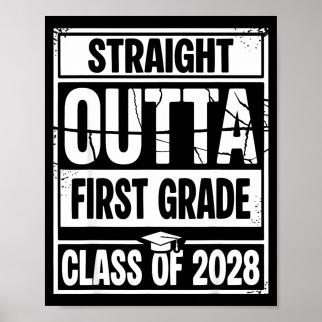 Straight outta first grade graduation class of poster (Front)