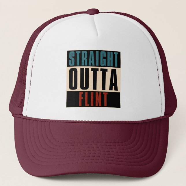 Straight Outta Flint Michigan MI Trucker Hat (Front)