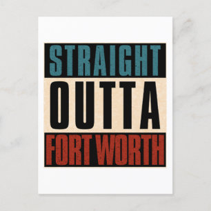 Straight Outta Fort Worth Texas TX USA Postcard