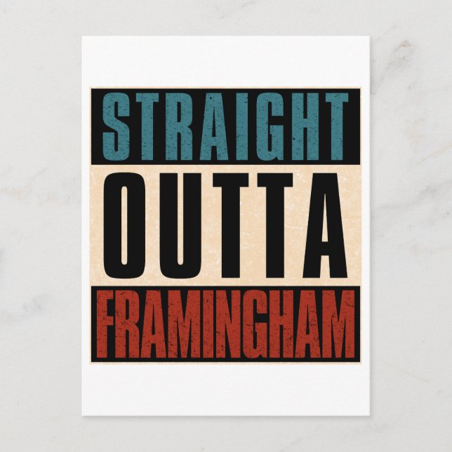 Straight Outta Framingham Massachusetts MA Postcard (Front)