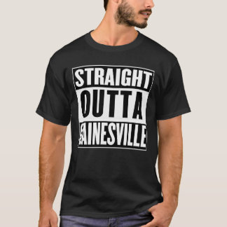 Straight Outta Gainesville T-shirt