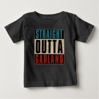 Straight Outta Garland Texas TX