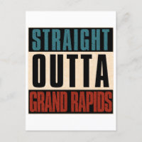 Straight Outta Grand Rapids Michigan MI