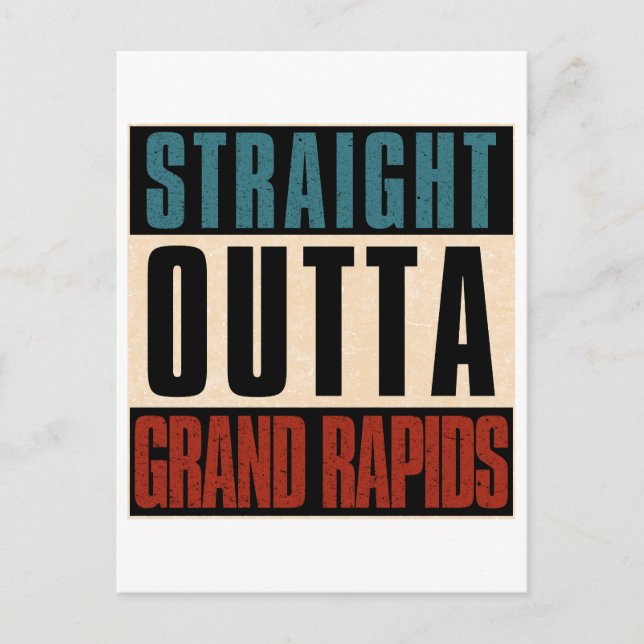 Straight Outta Grand Rapids Michigan MI Postcard (Front)