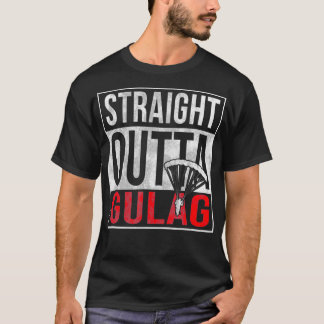 Straight Outta Gulag Gaming  T-Shirt