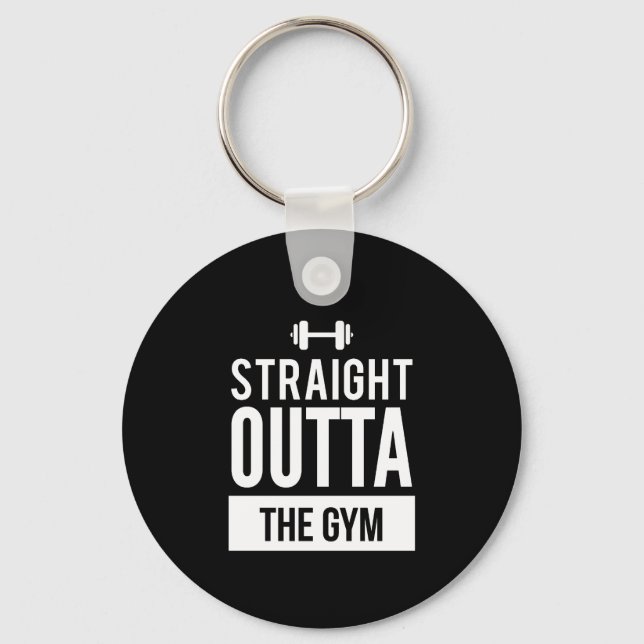 Straight Outta Gym Fitness Exercise Funny T Shirt Key Ring (Front)