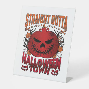 Straight Outta Halloween Town Red Pumpkin Ghosts L Pedestal Sign