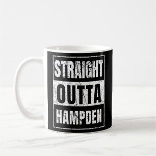 Straight Outta Hampden Pennsylvania  Coffee Mug