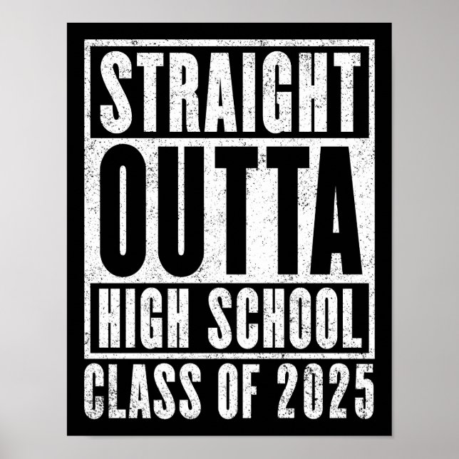 Straight Outta High School 2025 (Distressed) Poster (Front)