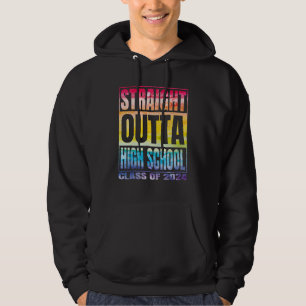 Straight Outta High School Class Of 2024 Graduatio Hoodie