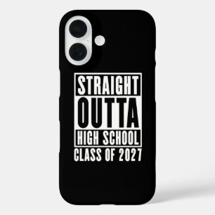 Straight Outta High School Class of 2027 iPhone 16 Case