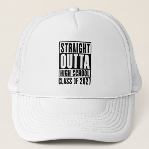 Straight Outta High School Class of 2027 Trucker Hat