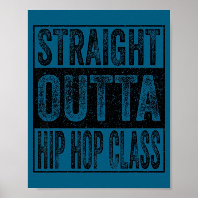 Straight outta hip hop class class of 2026 poster (Front)