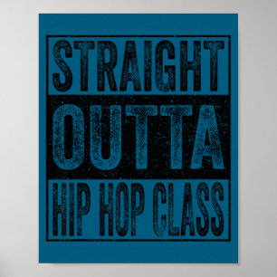 Straight outta hip hop class class of 2026 poster