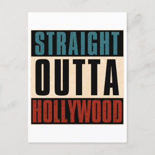 Straight Outta Hollywood Florida FL Postcard