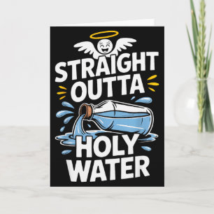 Straight Outta Holy Water Christian Faith Funny Je Card