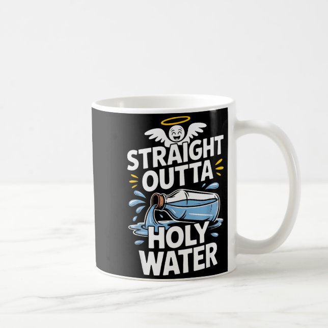 Straight Outta Holy Water Christian Faith Funny Je Coffee Mug (Right)