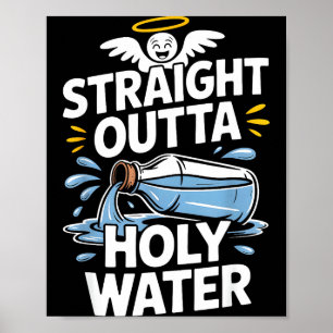 Straight Outta Holy Water Christian Faith Funny Je Poster