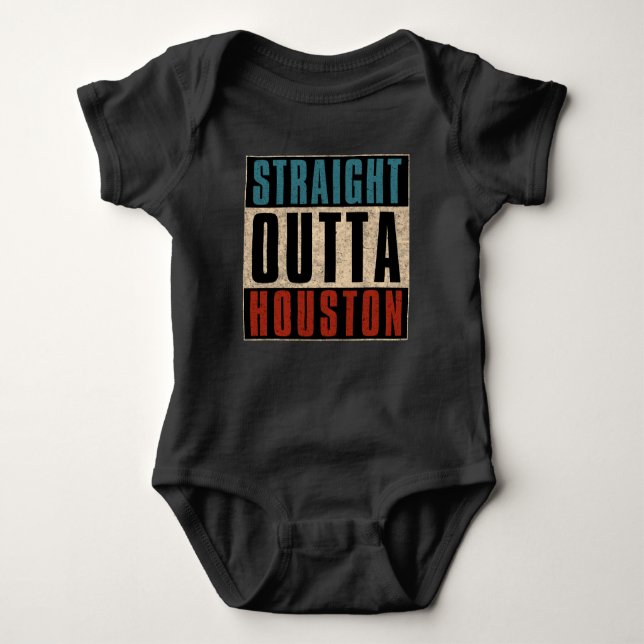 Straight Outta Houston Texas TX USA Baby Bodysuit (Front)