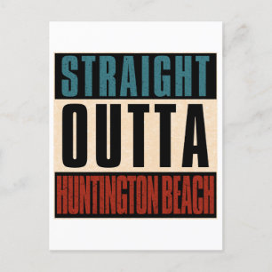 Straight Outta Huntington Beach California CA Postcard