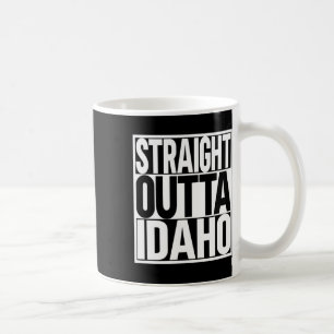 Straight Outta Idaho  Coffee Mug