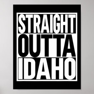 Straight Outta Idaho Poster