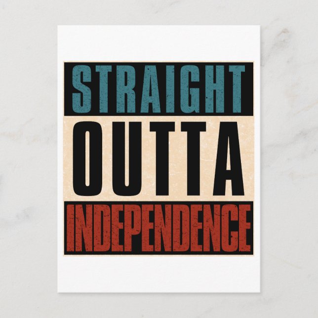 Straight Outta Independence Missouri MO Postcard (Front)