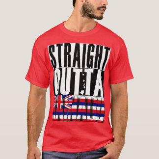 Straight Outta Kainaliu Hawaii State Flag by Hawai T-Shirt