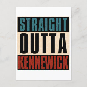 Straight Outta Kennewick Washington WA Postcard