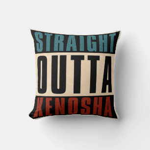 Straight Outta Kenosha Wisconsin WI Cushion