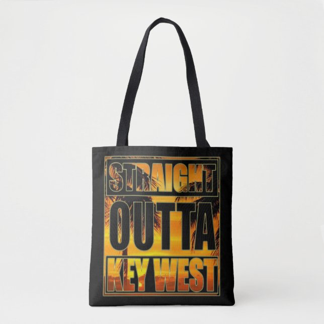 Straight Outta Key West Tote Bag (Front)