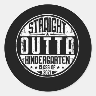 Straight Outta Kindergarten Class of 2021 Graduati Classic Round Sticker