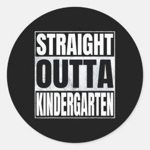 Straight Outta Kindergarten Funny Graduate Cl 2026 Classic Round Sticker