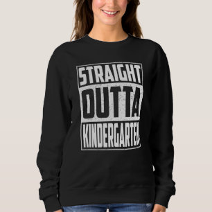 Straight Outta Kindergarten Graduation Kids Girls Sweatshirt