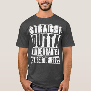 STRAIGHT OUTTA KINDERGARTEN SCHOOL 2022 Graduation T-Shirt