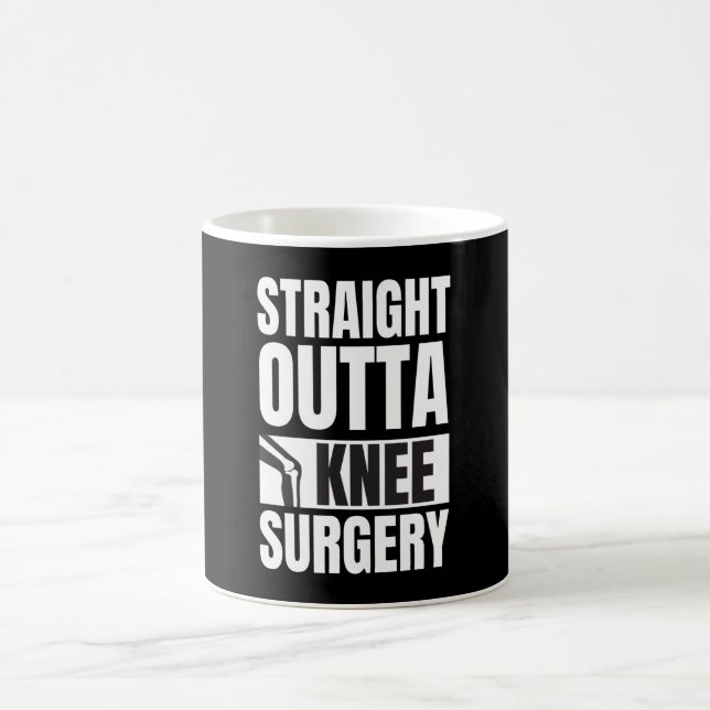 Straight Outta Knee Surgery Coffee Mug (Center)