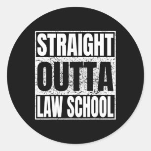 Straight Outta Law School Funny Cl Of 2026 Graduat Classic Round Sticker