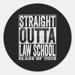 Straight outta law school graduate funny class classic round sticker