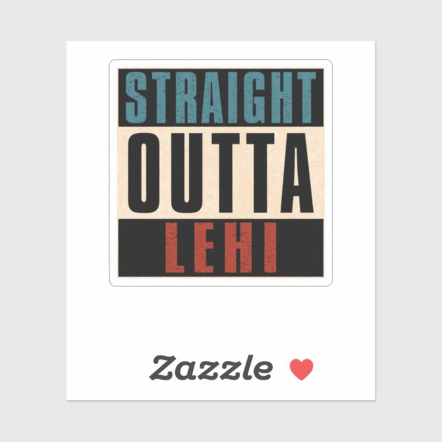 Straight Outta Lehi Utah UT (Sheet)