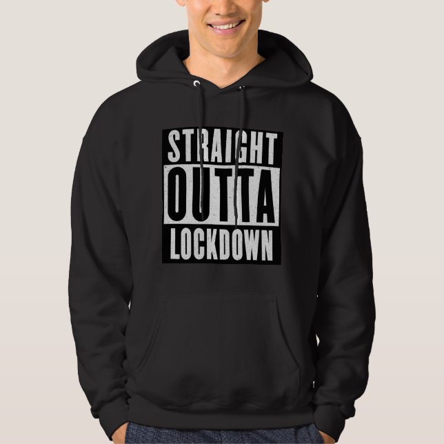 Straight Outta Lockdown Hoodie (Front)