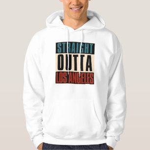 Straight Outta Los Angeles California CA USA Hoodie