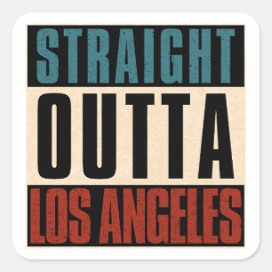 Straight Outta Los Angeles California CA USA Square Sticker