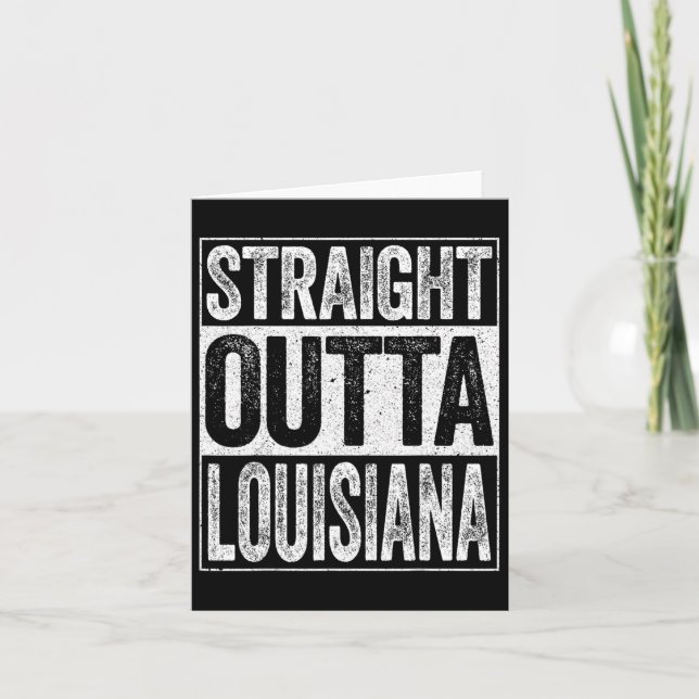 Straight Outta Louisiana La State Gift  Card (Front)