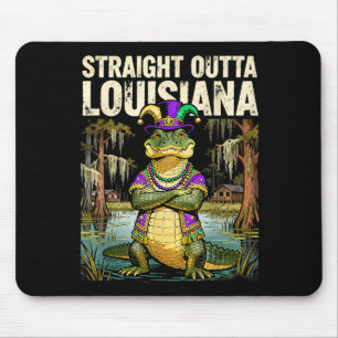 Straight Outta Louisiana Mardi Gras Alligator _3 Mouse Pad
