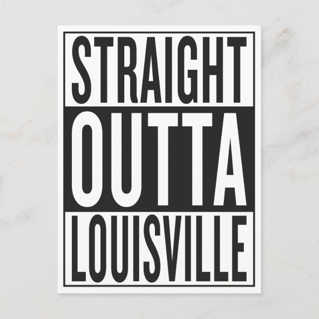 straight outta Louisville Postcard (Front)