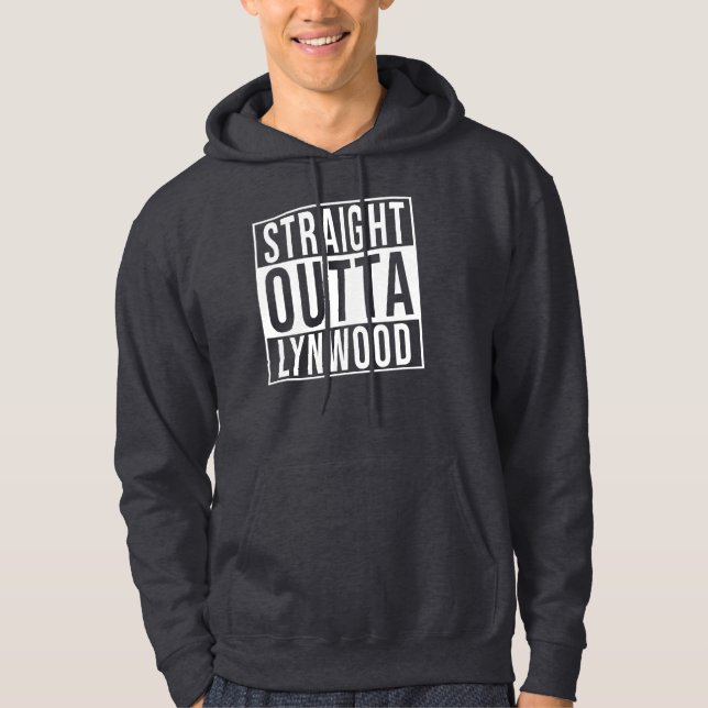 Straight Outta Lynwood Hoodie (Front)